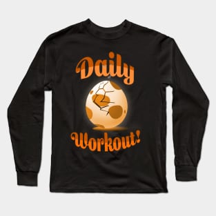 POGO: DAILY WORK OUT! (5K EGG) Long Sleeve T-Shirt